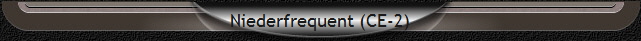 Niederfrequent (CE-2)